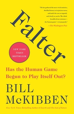 Falter: Has the Human Game Begun to Play Itself Out? Holt McDougal