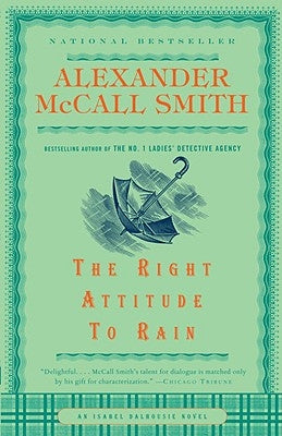 The Right Attitude to Rain Paperback Anchor Books