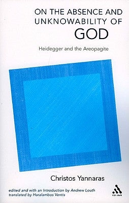 On the Absence and Unknowability of God: Heidegger and the Areopagite Paperback Continnuum-3PL