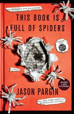 This Book Is Full of Spiders: Seriously, Dude, Don't Touch It by Pargin, Jason