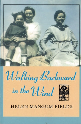 Walking Backward in the Wind Paperback Texas Christian University Press