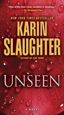 Unseen by Slaughter, Karin