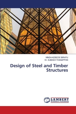 Design of Steel and Timber Structures Paperback LAP Lambert Academic Publishing