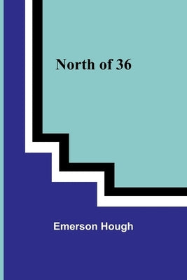 North of 36 Paperback Alpha Edition