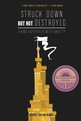 Struck Down but Not Destroyed Paperback Truth Ablaze