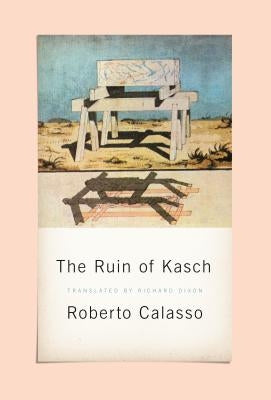 The Ruin of Kasch Paperback Farrar, Straus and Giroux