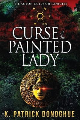 Curse of the Painted Lady Paperback Leaping Leopard Enterprises, LLC