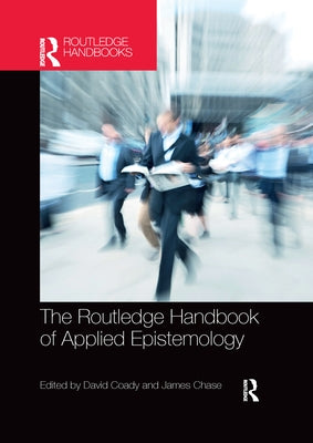 The Routledge Handbook of Applied Epistemology Paperback Routledge