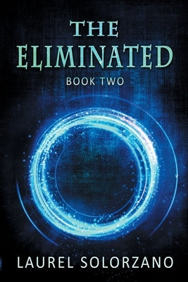 The Eliminated Paperback Laurel Solorzano
