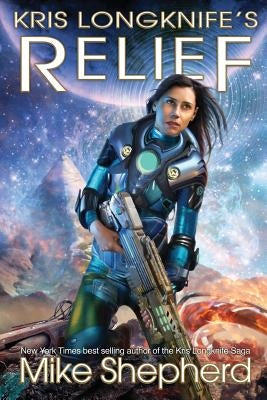 Kris Longknife's Relief: Grand Admiral Santiago on Alwa Station Paperback Kl & MM Books