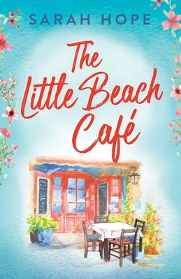 The Little Beach Cafe Paperback Boldwood Books Ltd