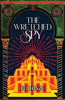 The Wretched Spy Paperback Regale Press