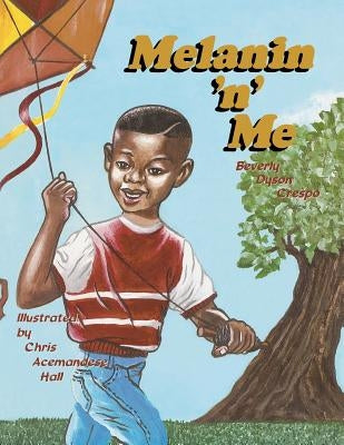 Melanin 'n' Me Paperback Createspace Independent Publishing Platform