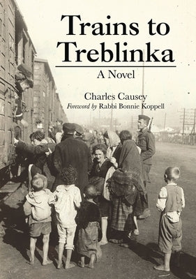 Trains to Treblinka Paperback ELM Hill