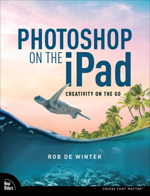 Photoshop on the iPad Paperback New Riders Publishing
