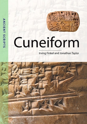 Cuneiform: Ancient Scripts Paperback J. Paul Getty Museum