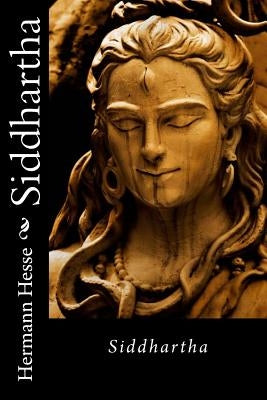 Siddhartha Hermann Hesse Paperback Createspace Independent Publishing Platform