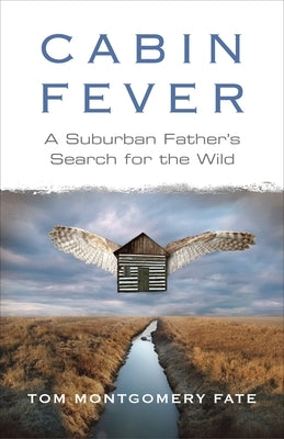 Cabin Fever Paperback Beacon Press