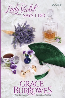 Lady Violet Says I Do Paperback Grace Burrowes Publishing