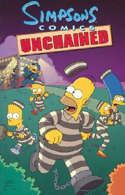 Simpsons Comics Unchained by Groening, Matt