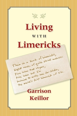 Living with Limericks Prairie Home Productions