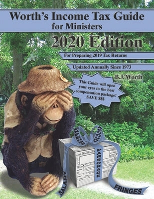 Worth's Income Tax Guide for Ministers: 2020 Edition for Preparing 2019 Tax Returns Paperback Worth Publishers