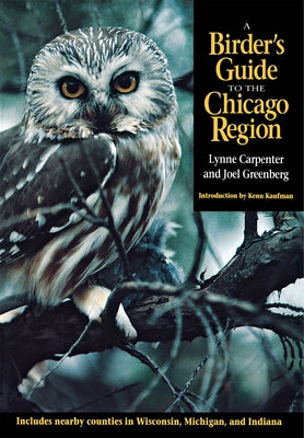 Birder's Guide to the Chicago Region Paperback Northern Illinois University Press