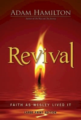 Revival: Faith as Wesley Lived It Paperback Abingdon Press