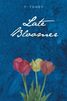 Late Bloomer Paperback Fulton Books
