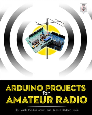 Arduino Projects for Amateur Radio Paperback McGraw Hill Tab