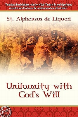 Uniformity With God's Will Paperback Lamp Post Inc.