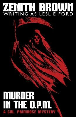 Murder in the O.P.M.: A Col. Primrose Mystery Paperback Wildside Press