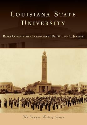 Louisiana State University Paperback Arcadia Publishing (SC)
