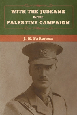 With the Judeans in the Palestine Campaign Paperback Bibliotech Press