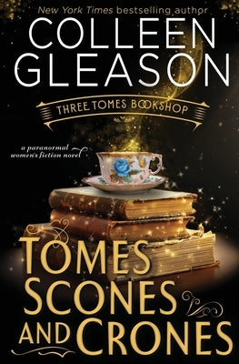 Tomes, Scones & Crones Paperback Oliver-Heber Books