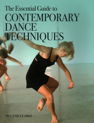 Paperback of The Essential Guide to Contemporary Dance Techniques by Crowood Press featuring a cover with dance imagery and instructional text.