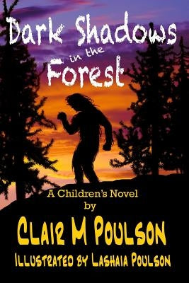 Dark Shadows in the Forest Paperback Createspace Independent Publishing Platform