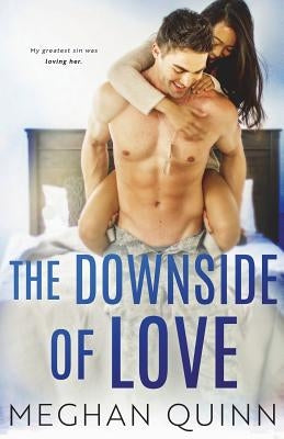 The Downside of Love Paperback Createspace Independent Publishing Platform
