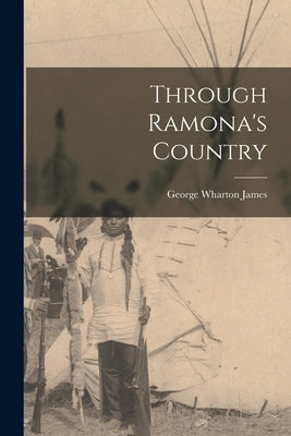 Through Ramona's Country Paperback Legare Street Press