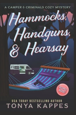 Hammocks, Handguns, & Hearsay Paperback Independently Published