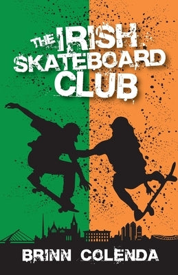 The Irish Skateboard Club Paperback Author Academy Elite