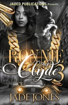 Ronnie and Clyde 3: The Finale Paperback Independently Published