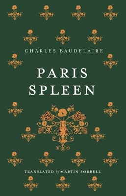 Paris Spleen: Dual-Language Edition Paperback Alma Books