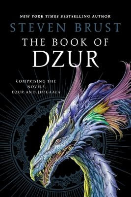 The Book of Dzur: Comprising the Novels Dzur and Jhegaala Paperback Tor Books