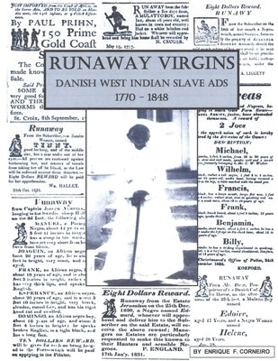 Runaway Virgins: Danish West Indian Slave Ads 1770-1848 Paperback Lulu.com