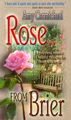 Paperback of "Rose from Brier" by CLC Publications featuring a close-up of the book cover with floral design.