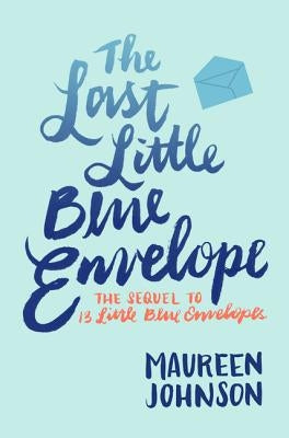 The Last Little Blue Envelope Paperback Harperteen