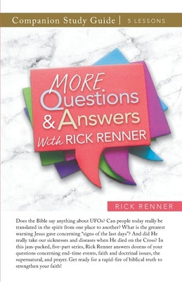 More Questions and Answers With Rick Renner Study Guide Paperback Harrison House