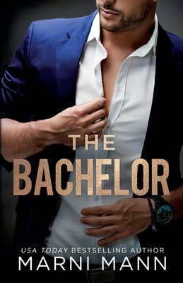 The Bachelor Paperback Mann Publishing LLC