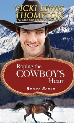 Roping the Cowboy's Heart Paperback Ocean Dance Press LLC